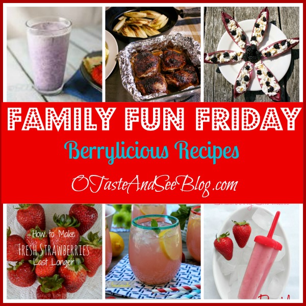 Berrylicious recipes on family fun friday
