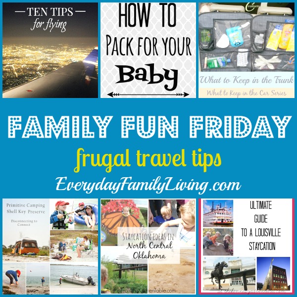 frugal travel tips on Family Fun Friday
