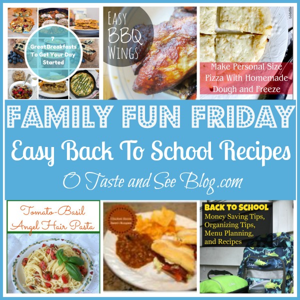 easy back to school recipes family fun friday