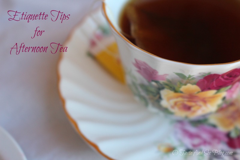 Etiquette Tips for afternoon tea