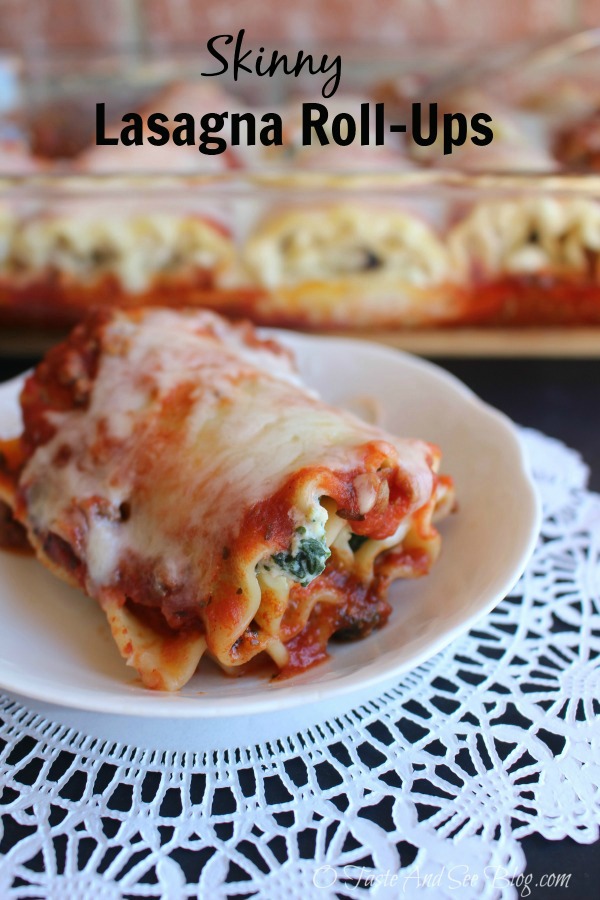 Skinny Lasagna Roll Ups – O Taste and See